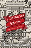 İstanbul’un İlkleri