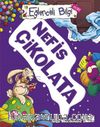 Nefis Çikolata