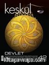 Keşkül Sayı:42 Devlet