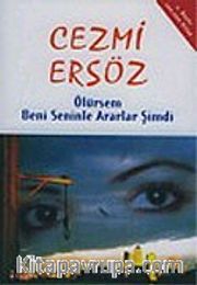 Ölürsem Beni Seninle Ararlar Şimdi