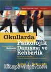 Okullarda Psikolojik Danışma ve Rehberlik & Öğrenciler İçin Kapsamlı Psikolojik Danışma ve Rehberlik Programları 