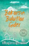 Bakarsın Bulutlar Gider