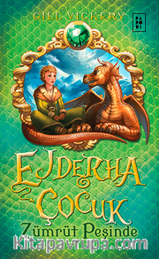 Ejderha Çocuk / Zümrüt Peşinde