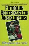 Futbolun Beceriksizleri Ansiklopedisi