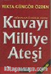 Kuvayı Milliye Ateşi