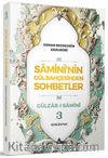 Samini'nin Gül Bahçesinden Sohbetler 3
