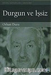 Durgun ve İşsiz
