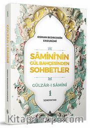 Samini'nin Gül Bahçesinden Sohbetler 1