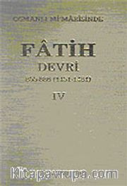 Osmanlı Mimarasinde Fatih Devri - IV