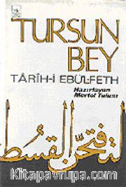 Tarih-i Ebü'l- Feth (TURSUN BEY)