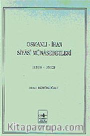 Osmanlı - İran Siyasi Münasebetleri (1578-1612)