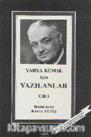 Yahya Kemal İçin Yazılanlar Cilt 1