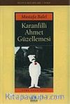 Karanfilli Ahmet Güzellemesi