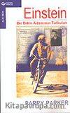 Einstein: Bir Bilim Adamının Tutkuları