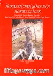 Horasan'dan Göksun'a Hormekliler