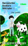 Hayvanlardan Çocuklara Mektuplar-1