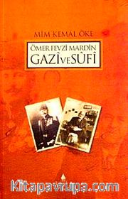 Ömer Fevzi Mardin Gazi ve Sufi
