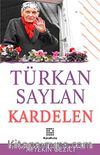 Türkan Saylan Kardelen