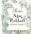 Mini Ağaç Rehberi
