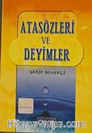 Atasözleri ve Deyimler Sözlüğü
