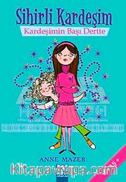 Kardeşimin Başı Dertte / Sihirli Kardeşim
