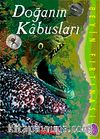 Doğanın Kabusları / Beyin Fırtınası