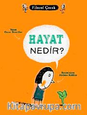 Hayat Nedir? / Filozof Çocuk
