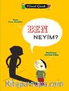 Ben Neyim? / Filozof Çocuk