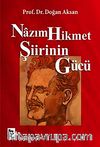 Nazım Hikmet Şiirinin Gücü