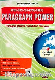 Paragraph Power /Paragraf Çözme Teknikleri Kılavuzu <br /> KPDS-ÜDS-YDS-KPSS-TOEFL