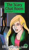 The Scary Chat Room (Teen Readers Level 2)