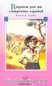 Requiem Por Un Campesino Espanol (Nivel 4) 2000 Palabras - İspanyolca Okuma Kitabı