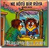 Ne Kötü Bir Rüya