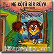 Ne Kötü Bir Rüya