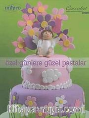Özel Günlere Güzel Pastalar