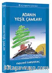 Adanın Yeşil Çamları
