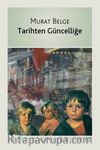 Tarihten Güncelliğe