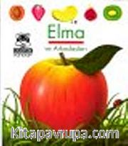 Elma ve Arkadaşları / İlk Kitaplarım Dizisi