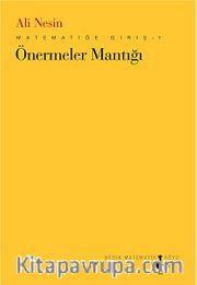 Önermeler Mantığı <br /> Matematiğe Giriş-1