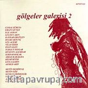 Gölgeler Galerisi-2