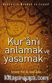 Kur'an'ı Anlamak ve Yaşamak