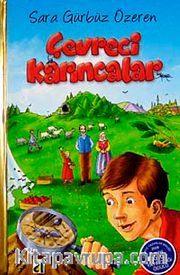 Çevreci Karıncalar