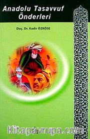 Anadolu Tasavvuf Önderleri