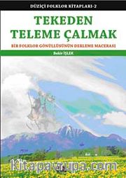 Tekeden Teleme Çalmak