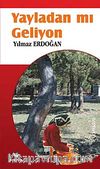 Yayladan mı Geliyon?