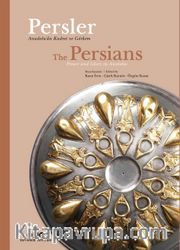 Persler - Anadolu’da Kudret ve Görkem <br /> The Persians - Power and Glory in Anatolia