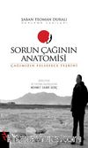 Sorun Çağının Anatomisi & Çağımızın Felsefece Teşrihi