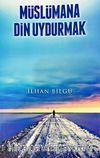 Müslümana Din Uydurmak