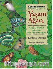 Yaşam Ağacı <br /> Canlı Türlerinin İnanılmaz Biyolojik Farklılıkları