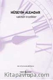 Vakitler İncelikler